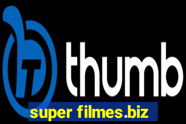 super filmes.biz